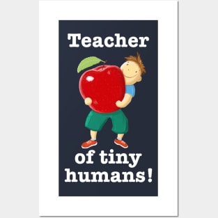 Apple For Teacher Of Tiny Humans Posters and Art